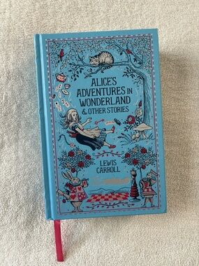 Alice’s Adventures in Wonderland & Other Stories, Lewis Carroll. Hardcover